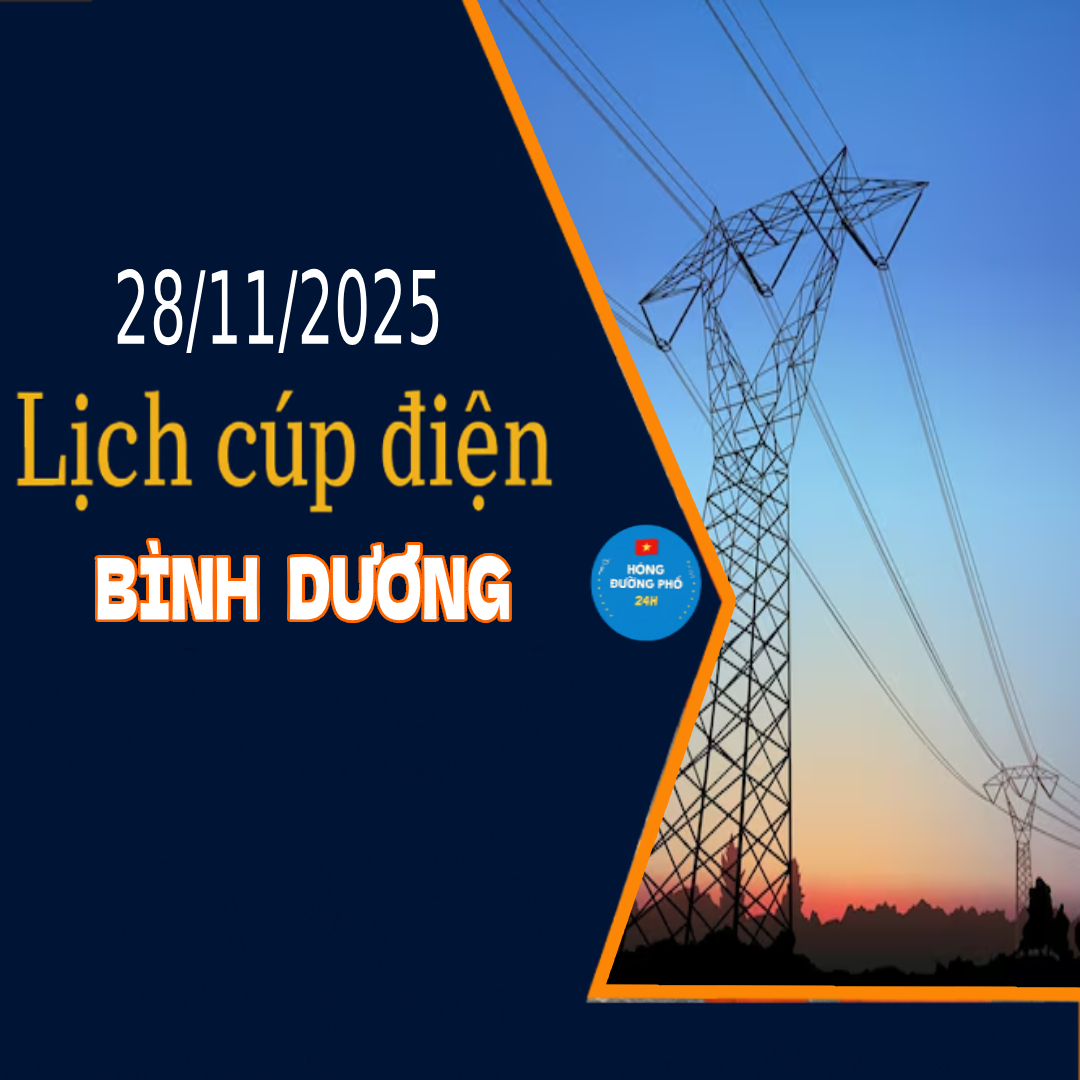 Thông báo lịch cúp điện TP.HCM ngày 28/11 và 29/11/2025 (Lịch riêng khu vực Bình Dương cũ)