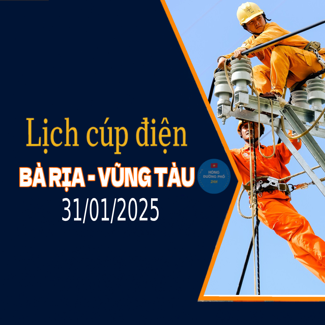 Lịch cúp điện TP HCM tuần này (29/12 – 1/1) mất điện diện rộng ở phường Tân Thuận, Tân Sơn Nhì, Bình Tân, Đông Hoà, Bà Rịa, Phú Mỹ